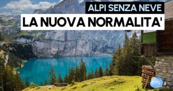 Alpi spoglie di neve! Una triste normalità, a cui, probabilmente, dovremo farci l’abitudine